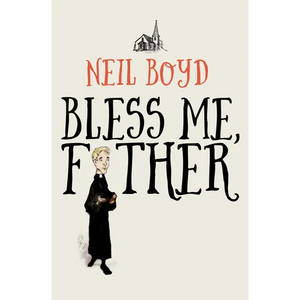 Bless Me, Father - Paperback
