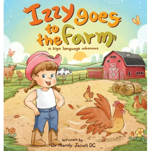 Izzy goes to the Farm - Hardcover