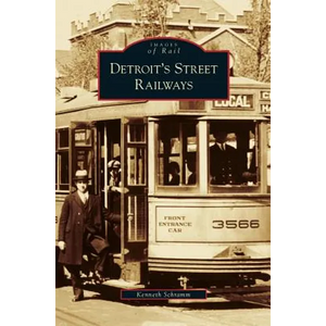 Detroit's Street Railways - Hardcover