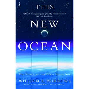 This New Ocean: The Story of the First Space Age - Paperback
