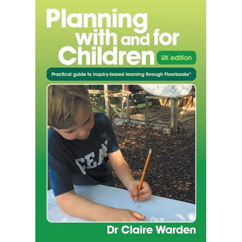 Planning with and for Children - UK edition - Paperback