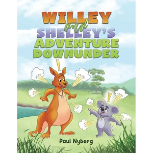 Willey and Shelley's Adventure Downunder - Paperback
