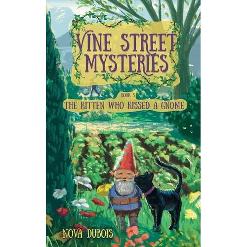 The Kitten Who Kissed a Gnome - Paperback
