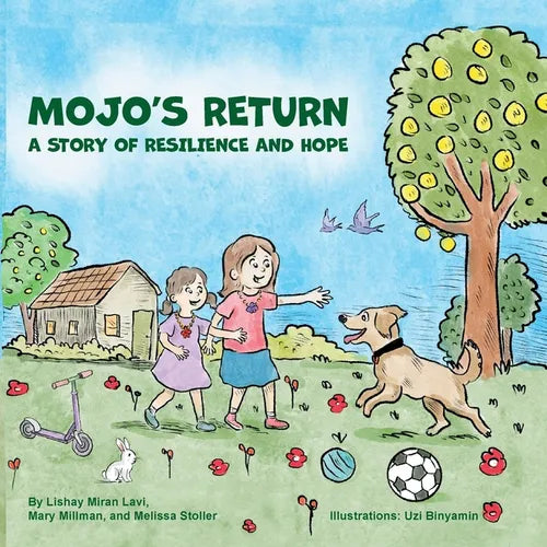 Mojo's Return: A Story of Resilience and Hope - Paperback