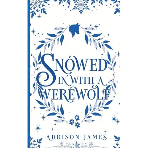 Snowed In With A Werewolf - Paperback