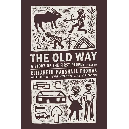 The Old Way: A Story of the First People - Paperback