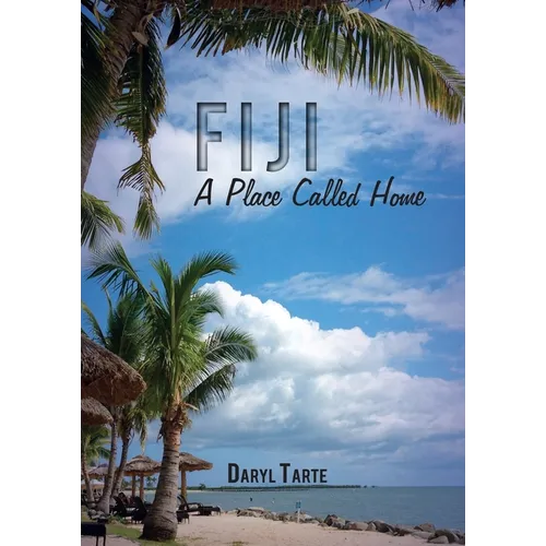 Fiji: A Place Called Home - Paperback
