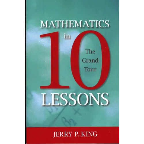 Mathematics in 10 Lessons: The Grand Tour - Paperback
