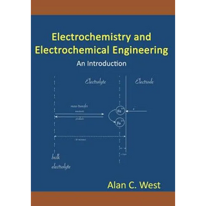 Electrochemistry and Electrochemical Engineering. An Introduction - Paperback
