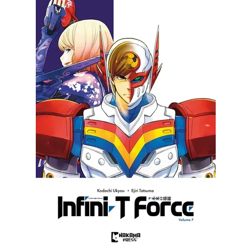 Infini-T Force Vol. 7 - Paperback