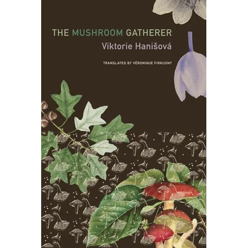 The Mushroom Gatherer - Hardcover