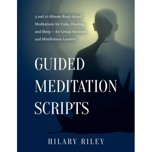 Guided Meditation Scripts - Paperback
