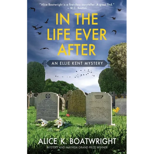 In the Life Ever After: Ellie Kent mystery (Book 3) - Paperback