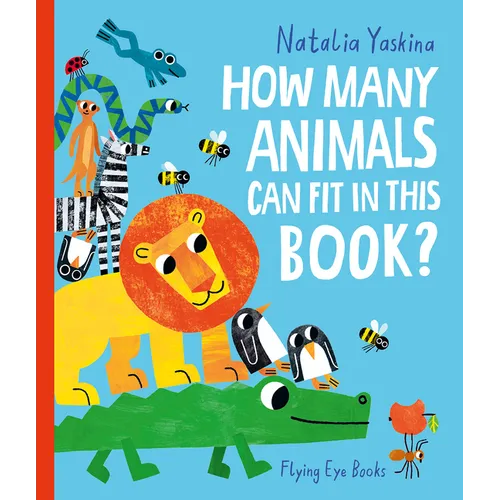 How Many Animals Can Fit in This Book? - Hardcover