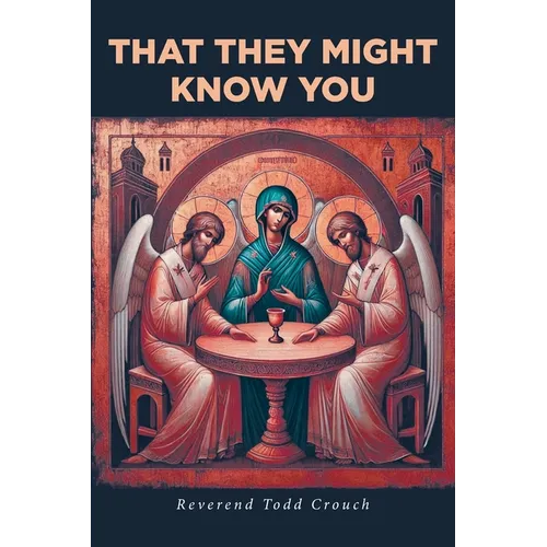 That They Might Know You - Paperback
