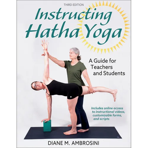 Instructing Hatha Yoga: A Guide for Teachers and Students - Paperback