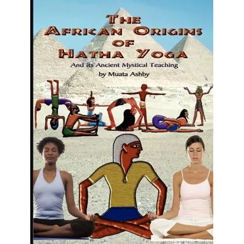 The African Origins of Hatha Yoga - Paperback