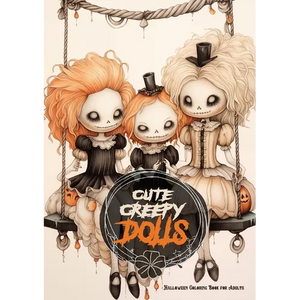 Cute Creepy Dolls Halloween Coloring Book for Adults: Halloween Dolls Coloring Book for adults Creepy Coloring Book grayscale horror puppets coloring - Paperback