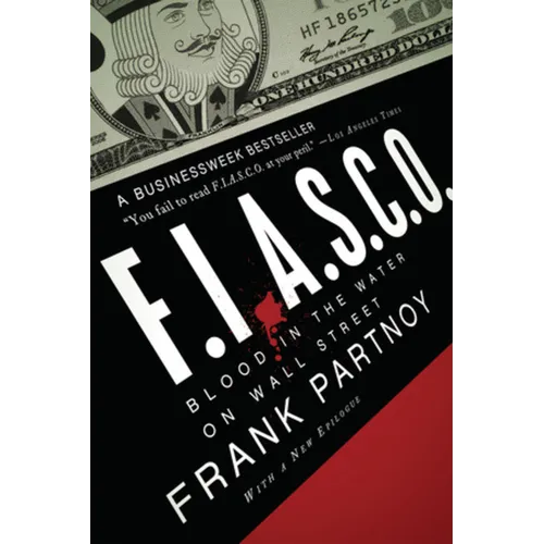 F.I.A.S.C.O.: Blood in the Water on Wall Street - Paperback