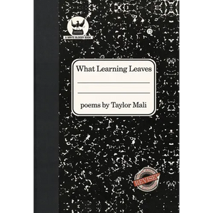 What Learning Leaves: New Edition - Hardcover
