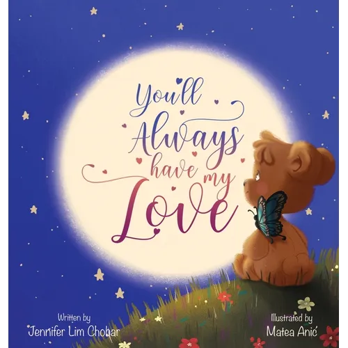 You'll Always Have My Love - Hardcover