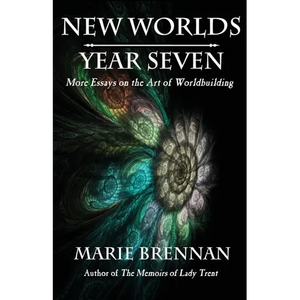 New Worlds, Year Seven: More Essays on the Art of Worldbuilding - Paperback