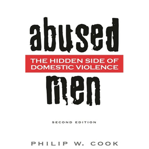 Abused Men: The Hidden Side of Domestic Violence - Paperback