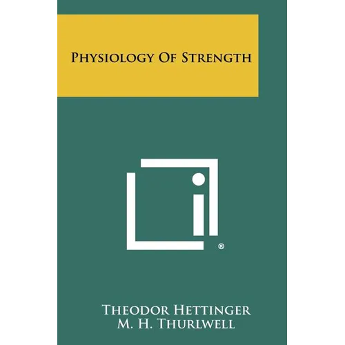Physiology Of Strength - Paperback