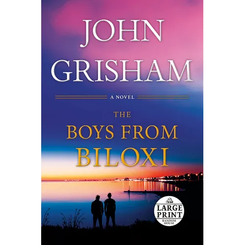 The Boys from Biloxi: A Legal Thriller - Paperback