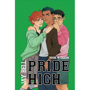 Pride High: Book 4 - Green - Paperback