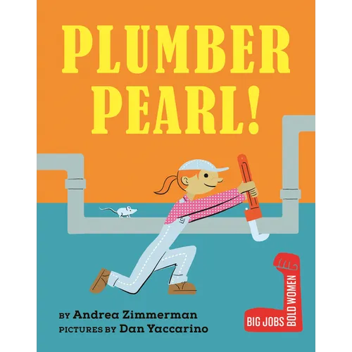 Plumber Pearl! - Board Book