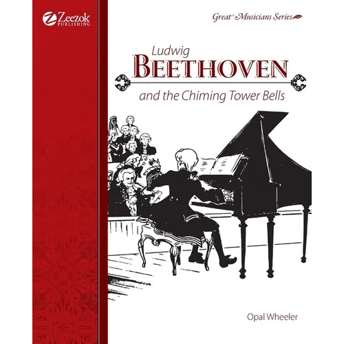 Ludwig Beethoven and the Chiming Tower Bells - Paperback