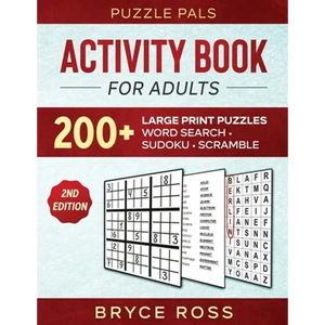 Activity Book For Adults: 200+ Large Print Sudoku, Word Search, and Word Scramble Puzzles - Paperback