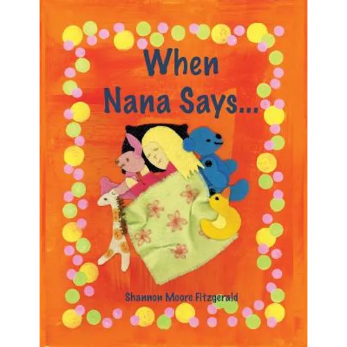 When Nana Says... - Paperback