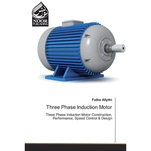 Three Phase Induction Motor - Paperback