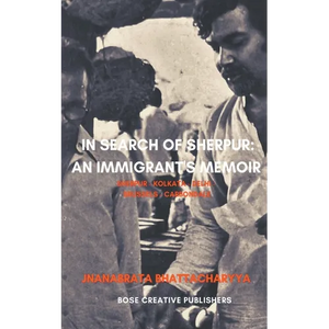 In Search of Sherpur: An Immigrant's Memoir - Paperback