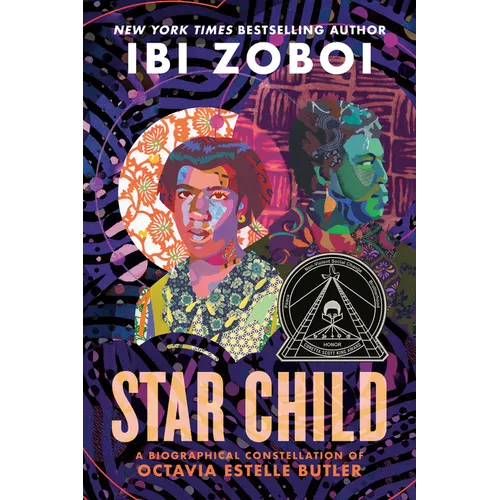Star Child: A Biographical Constellation of Octavia Estelle Butler - Paperback