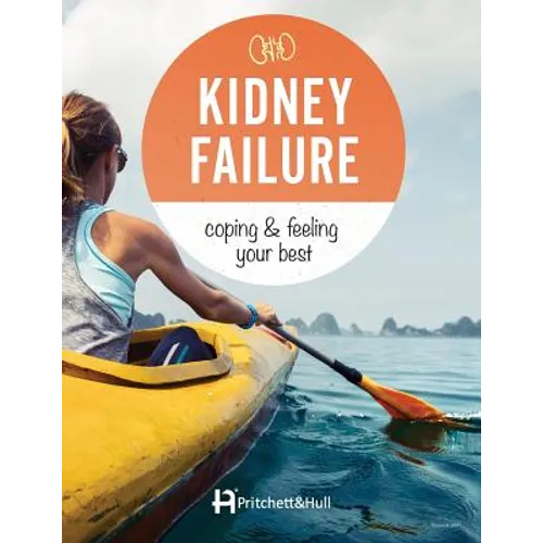 Kidney Failure: coping & feeling your best - Paperback