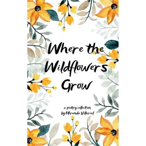 Where the wildflowers grow - Paperback