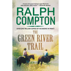 The Green River Trail: The Trail Drive, Book 13 - Paperback