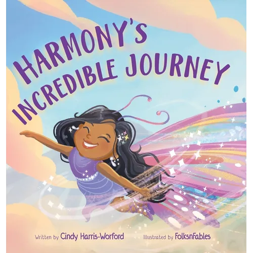 Harmony's Incredible Journey - Hardcover