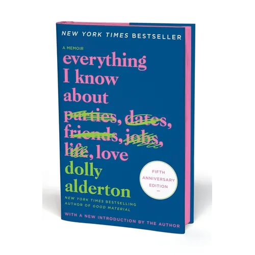 Everything I Know about Love Fifth Anniversary: A Memoir - Hardcover