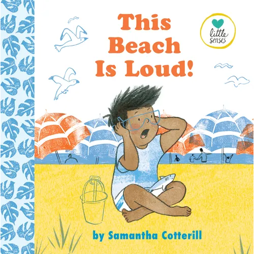 This Beach Is Loud! - Hardcover