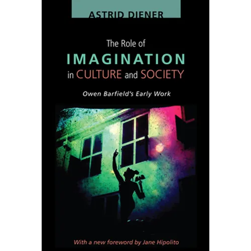The Role of Imagination in Culture and Society - Paperback