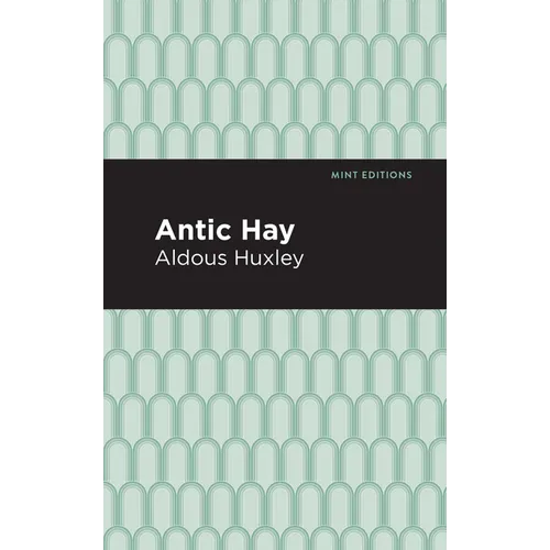 Antic Hay - Paperback