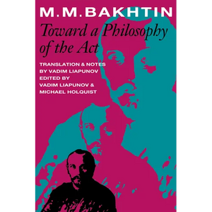 Toward a Philosophy of the Act - Paperback