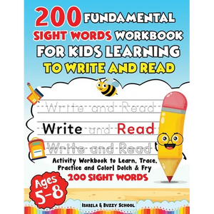200 Fundamental Sight Words Workbook for Kids Learning to Write and Read - Paperback