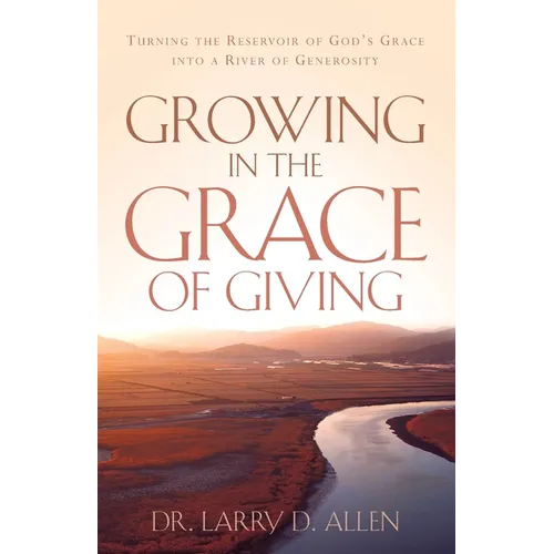 Growing In The Grace of Giving - Paperback
