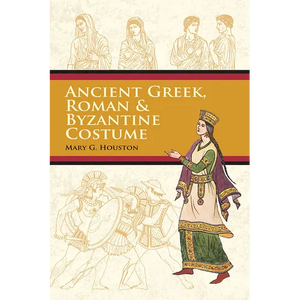 Ancient Greek, Roman & Byzantine Costume - Paperback