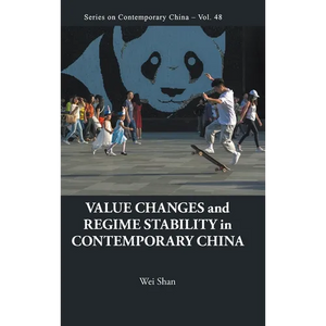 Value Changes and Regime Stability in Contemporary China - Hardcover